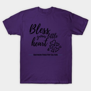 Bless Your Little Heart (light) T-Shirt